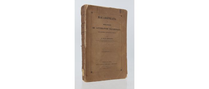 DELEPIERRE : Macaronéana ou mélanges de littérature macaronique des différents peuples de l'Europe - Prima edizione - Edition-Originale.com