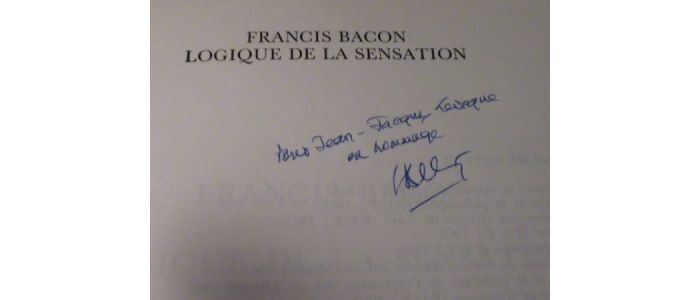 DELEUZE : Francis bacon logique de la sensation - Autographe, Edition Originale - Edition-Originale.com