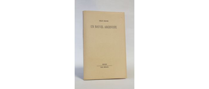 DELEUZE : Un nouvel archiviste - Prima edizione - Edition-Originale.com