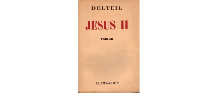 DELTEIL : Jésus II - Prima edizione - Edition-Originale.com