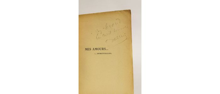 DELTEIL : Mes amours... (spirituelles) - Libro autografato, Prima edizione - Edition-Originale.com