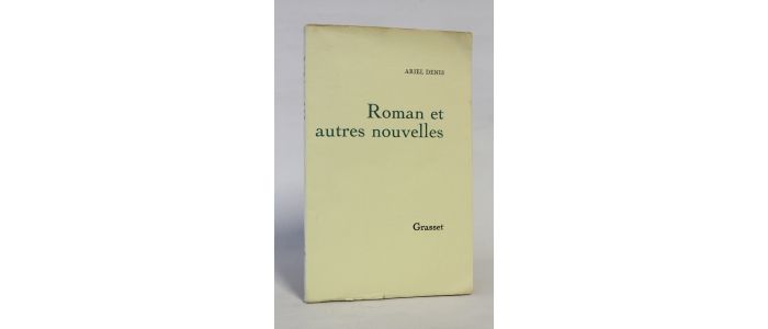 DENIS : Roman et autres nouvelles - Edition Originale - Edition-Originale.com