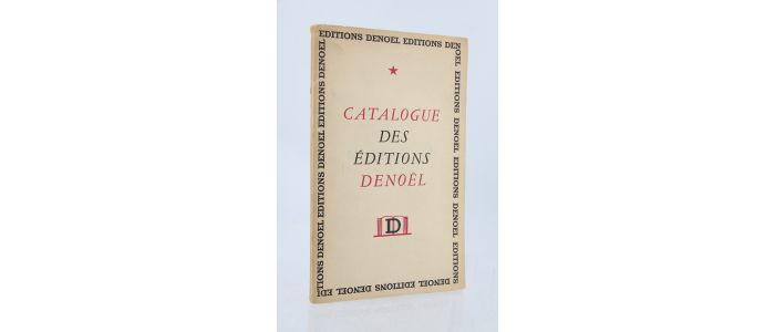 DENOEL : Catalogue des éditions Denoël - Edition Originale - Edition-Originale.com