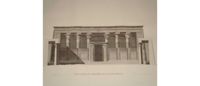 DESCRIPTION DE L'EGYPTE.  Edfou (Apollinopolis magna). Élévation du portique du grand temple. (ANTIQUITES, volume I, planche 53) - Edition Originale - Edition-Originale.com