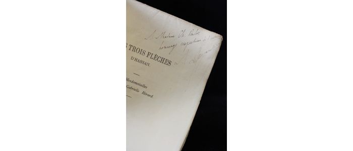 DESJARDINS : Les trois flèches d'Hassan, conte - Autographe, Edition Originale - Edition-Originale.com