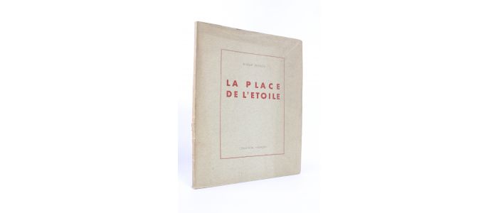 DESNOS : La place de l'étoile - Erste Ausgabe - Edition-Originale.com