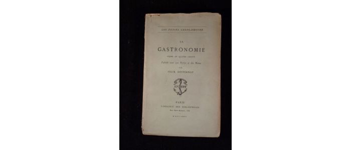 DESVERNAY : La gastronomie, poëme en quatre chants - Edition-Originale.com