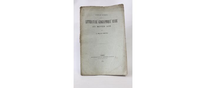 DEVIC : Coup d'oeil sur la littérature géographique arabe au Moyen-Age - Erste Ausgabe - Edition-Originale.com
