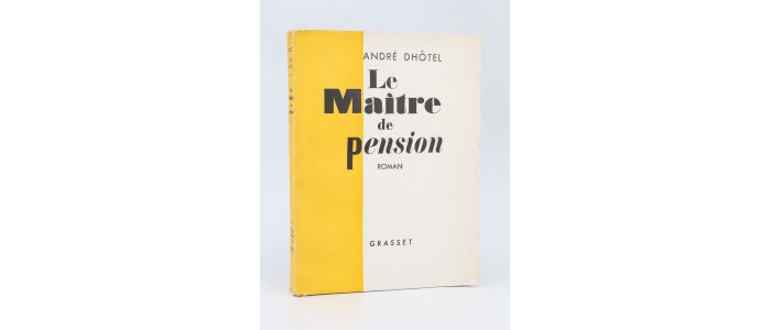 DHOTEL : Le maître de pension - Erste Ausgabe - Edition-Originale.com