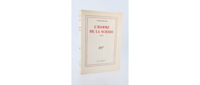 DHOTEL : L'homme de la scierie - Erste Ausgabe - Edition-Originale.com