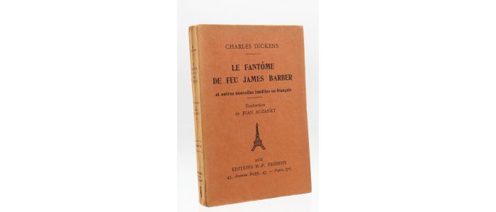 DICKENS : Le fantôme de feu James Barber et autres nouvelles inédites en français - Edition Originale - Edition-Originale.com