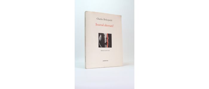 DOBZYNSKI : Journal alternatif - Signed book, First edition - Edition-Originale.com