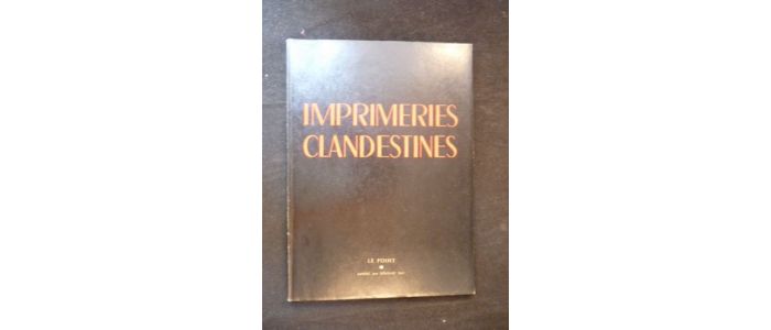 DOISNEAU : Imprimeries clandestines - Erste Ausgabe - Edition-Originale.com