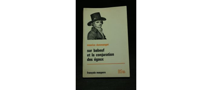 DOMMANGET : Sur Babeuf et 'La conjuration des égaux' - First edition - Edition-Originale.com