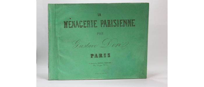 DORE : La ménagerie parisienne - Edition Originale - Edition-Originale.com