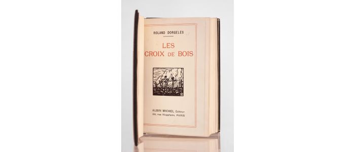DORGELES : Les croix de bois - Signiert, Erste Ausgabe - Edition-Originale.com