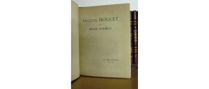 DORMOY : Jacques Doucet - Autographe, Edition Originale - Edition-Originale.com