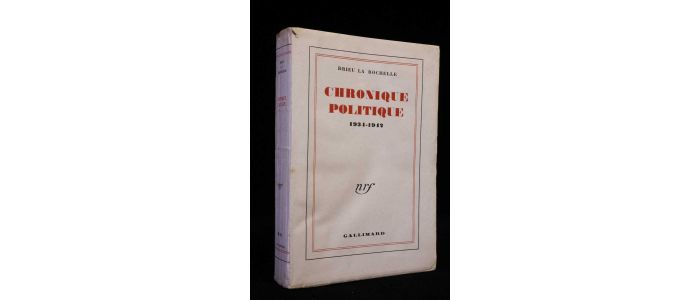 DRIEU LA ROCHELLE : Chronique politique 1934-1942 - First edition - Edition-Originale.com