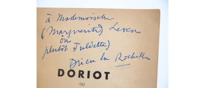 DRIEU LA ROCHELLE : Doriot ou la Vie d'un Ouvrier français - Autographe, Edition Originale - Edition-Originale.com