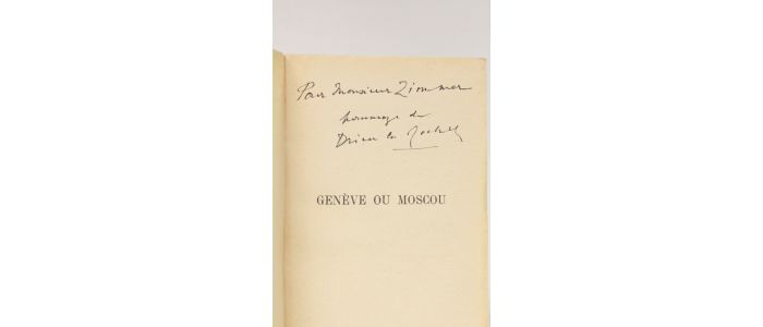 DRIEU LA ROCHELLE : Genève ou Moscou - Autographe, Edition Originale - Edition-Originale.com
