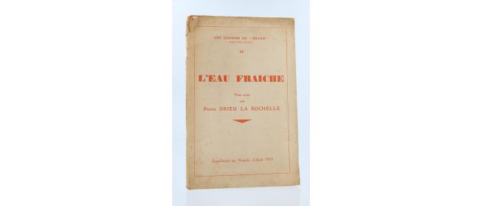 DRIEU LA ROCHELLE : L'eau fraîche - Edition Originale - Edition-Originale.com