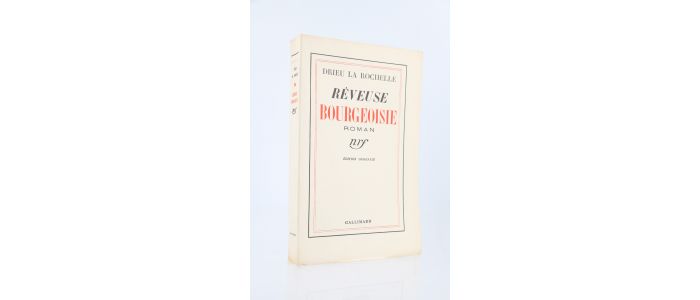 DRIEU LA ROCHELLE : Rêveuse bourgeoisie - Prima edizione - Edition-Originale.com