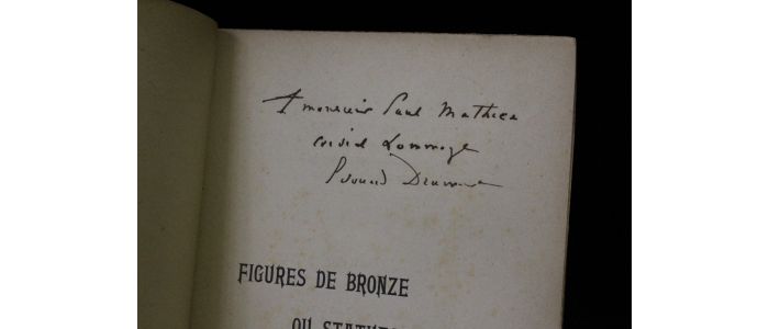 DRUMONT : Les tréteaux du succès : Figures de bronze ou statues de neige - Autographe, Edition Originale - Edition-Originale.com