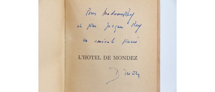 DRUON : L'hôtel de Mondez - Autographe, Edition Originale - Edition-Originale.com