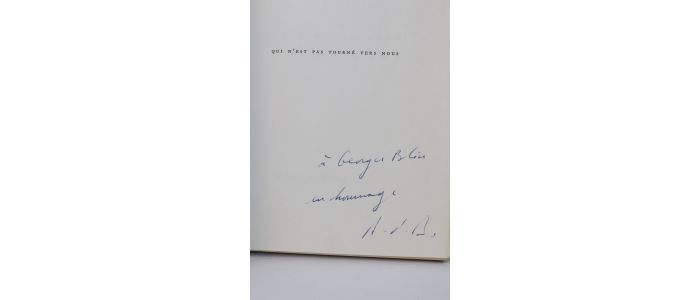DU BOUCHET : Qui n'est pas tourné vers nous - Signed book, First edition - Edition-Originale.com