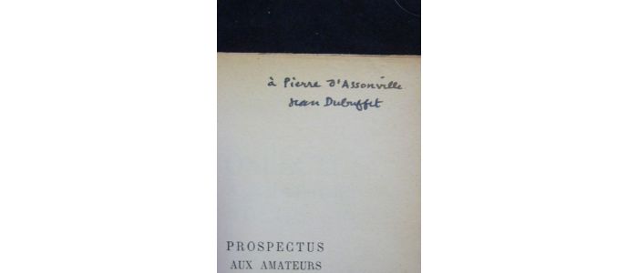 DUBUFFET : Prospectus aux amateurs de tout genre - Signed book, First edition - Edition-Originale.com