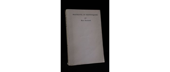 DUCONSEIL : Machiavel et Montesquieu - Erste Ausgabe - Edition-Originale.com