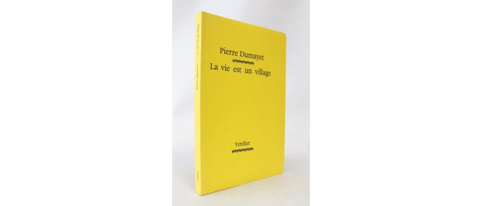DUMAYET : La vie est un village - First edition - Edition-Originale.com