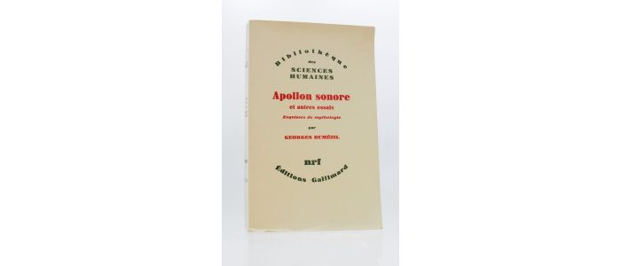 DUMEZIL : Apollon sonore et autres essais, esquisse de mythologie - Signed book, First edition - Edition-Originale.com