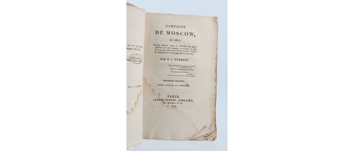 DURDENT : Campagne de Moscow en 1812 - Prima edizione - Edition-Originale.com