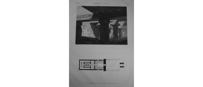 DESCRIPTION DE L'EGYPTE.  Thèbes. Karnak. Vue intérieure et plan du grand Temple du sud. (ANTIQUITES, volume III, planche 54) - Prima edizione - Edition-Originale.com