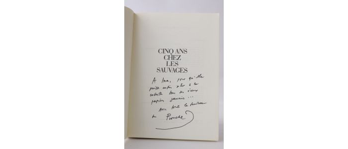 DUTOURD : Cinq ans chez les sauvages - Autographe, Edition Originale - Edition-Originale.com