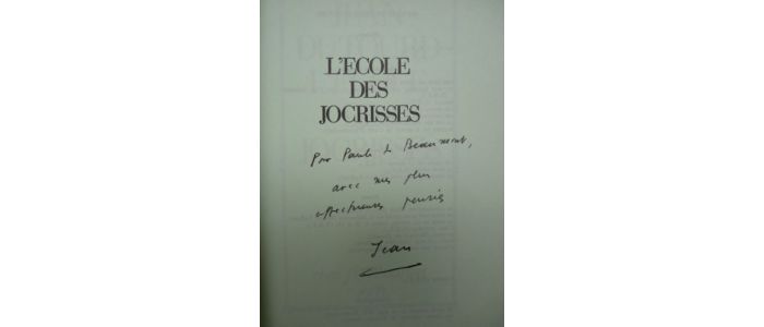 DUTOURD : L'école des jocrisses - Autographe, Edition Originale - Edition-Originale.com