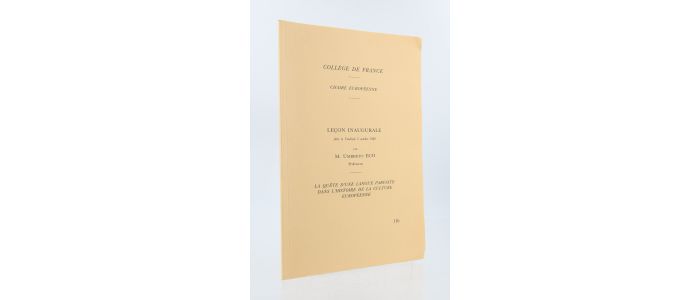 ECO : Leçon inaugurale faite le Vendredi 2 Octobre 1992 au Collège de France - La quête d'une langue parfaite dans l'histoire de la culture européenne - Erste Ausgabe - Edition-Originale.com