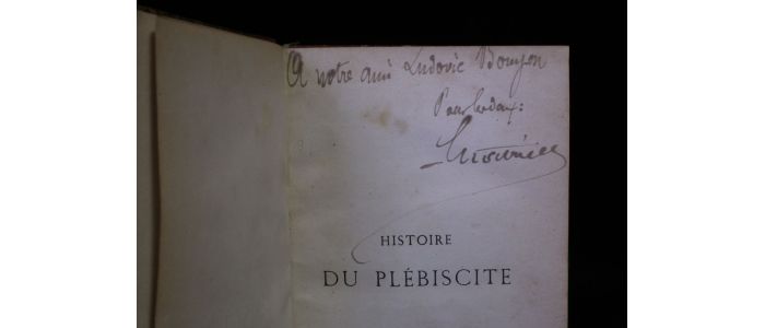 ERCKMANN-CHATRIAN : Histoire du plébiscite racontée par un des 7,500,000 oui - Autographe, Edition Originale - Edition-Originale.com