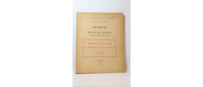 ESTIENNE : Mémoire de la météorologie nationale : Recherches sur le climat du Massif Central français - Edition Originale - Edition-Originale.com