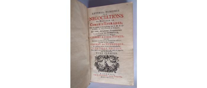 ESTRADES d' : Lettres, memoires et negociations de Monsieur le Comte d'Estrades - Edition-Originale.com