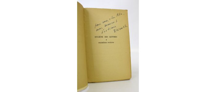 ETIEMBLE : Hygiène des lettres I : Premières leçons - Signed book, First edition - Edition-Originale.com