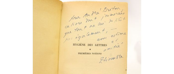 ETIEMBLE : Hygiène des lettres. Volume I : premières notions - Libro autografato, Prima edizione - Edition-Originale.com