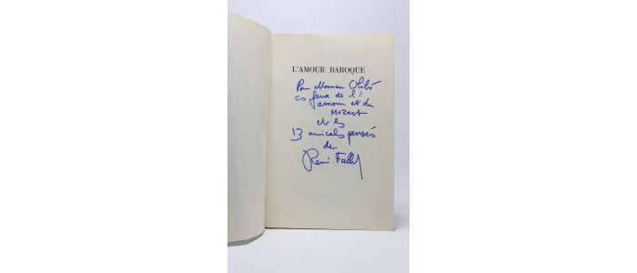 FALLET : L'amour baroque - Libro autografato, Prima edizione - Edition-Originale.com