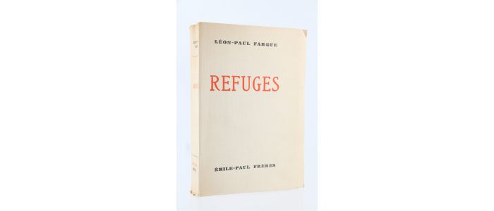 FARGUE : Refuges - Erste Ausgabe - Edition-Originale.com