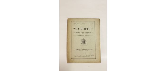 FAURE : La rûche. Son but - Son organisation - Sa portée sociale - Monographie complète - First edition - Edition-Originale.com