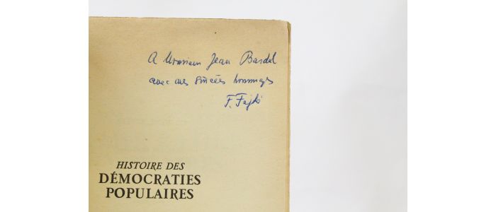 FEJTO : Histoire des démocraties populaires - Signiert, Erste Ausgabe - Edition-Originale.com