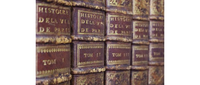 FELIBIEN : Histoire de la ville de Paris - First edition - Edition 