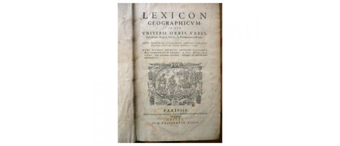 FERRARIUS : Lexicon geographicum. In quo universi orbis Urbes, Provinciae, Regna, Maria, & Flumina recensentur - Edition Originale - Edition-Originale.com