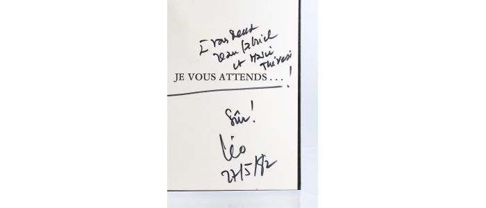 FERRE : Je vous attends... - Libro autografato, Prima edizione - Edition-Originale.com